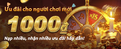 Ưu Đãi Nạp Tiền Hấp Dẫn